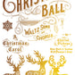 Vintage-style illustrated cover art for 'The Christmas Ball' with ornate typography, a snowflake motif, and three decorated reindeer in gold and brown on a white background. From Iron Orchid Designs