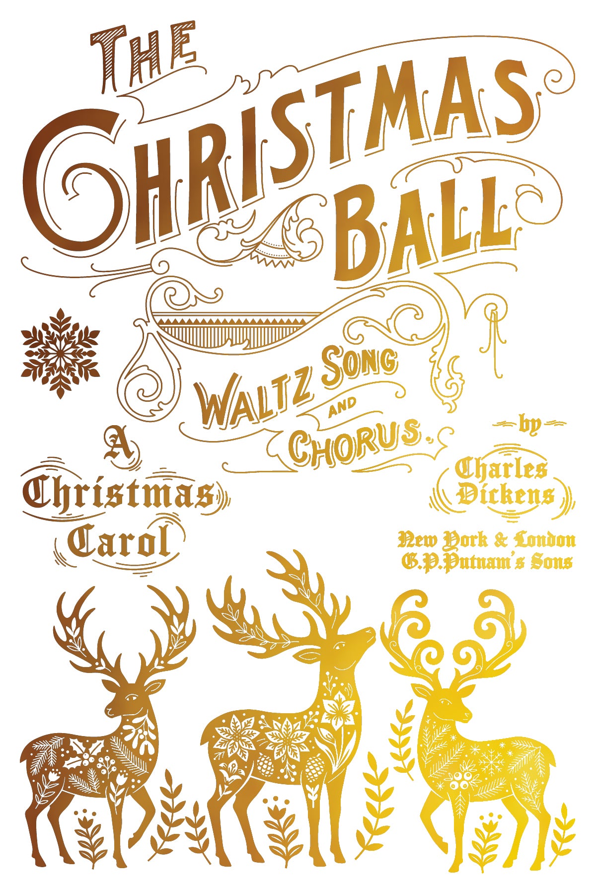 Vintage-style illustrated cover art for 'The Christmas Ball' with ornate typography, a snowflake motif, and three decorated reindeer in gold and brown on a white background. From Iron Orchid Designs