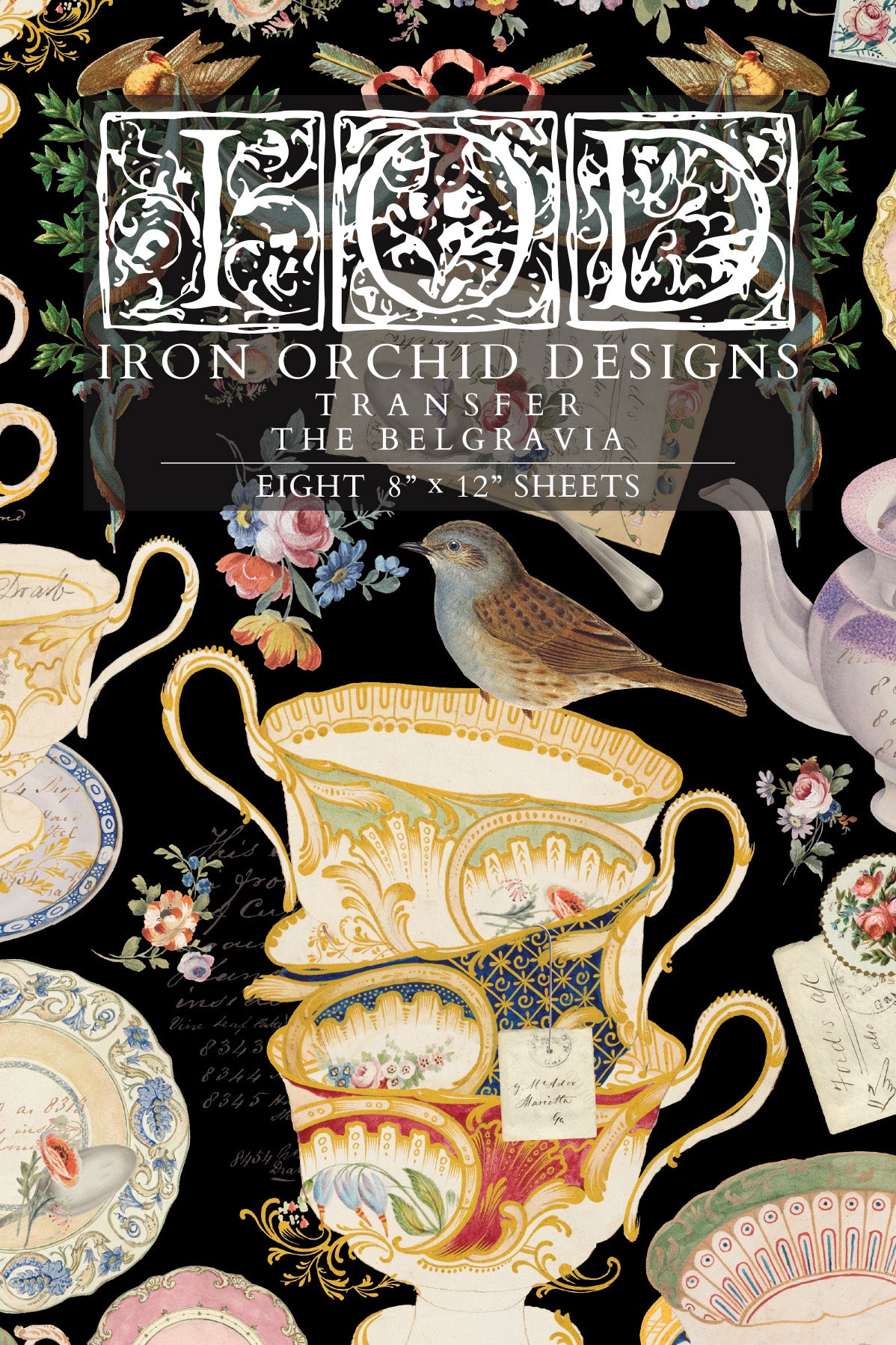 Iron Orchid Designs transfer front cover with teacups, saucers and birds design on a black background from Iron Orchid Designs The Belgravia transfer