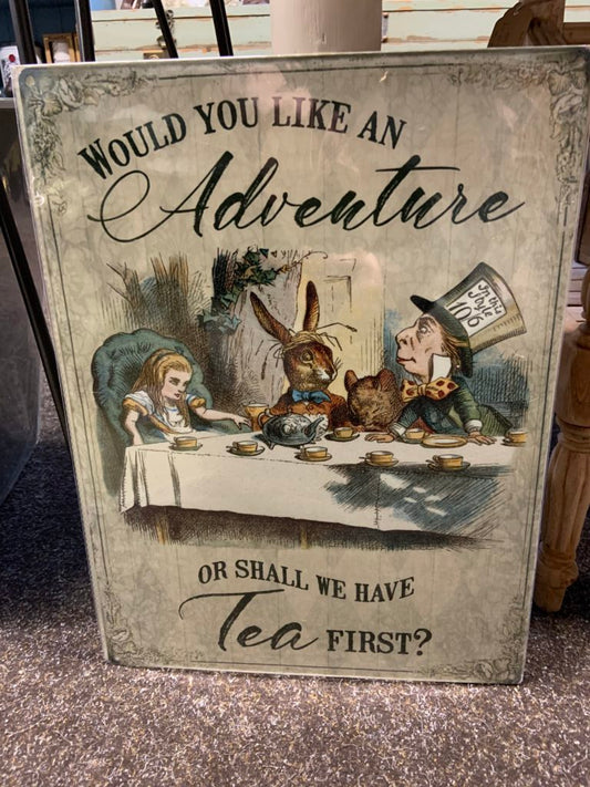 Alice Would You Like An Adventure? Tin Sign - Large