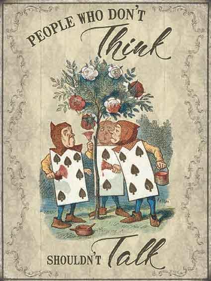 Alice Don't Think Don't Talk Tin Sign - Large