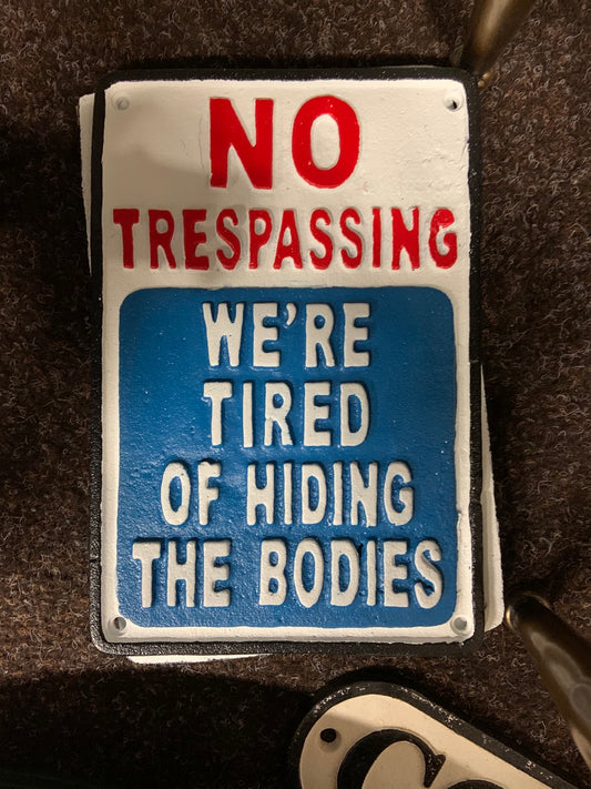 No Trespassing Sign - Cast Iron