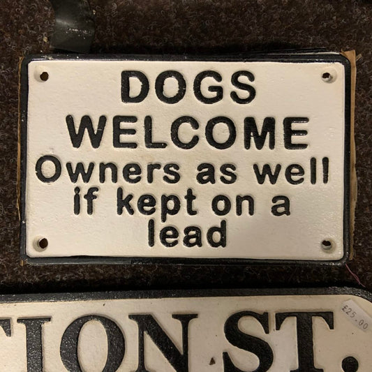 Dogs Welcome Cast Iron Sign